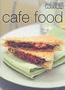 Cafe Food by Pamela Clark