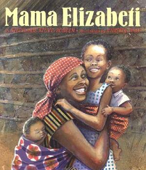 Mama Elizabeti by Stephanie Stuve-Bodeen