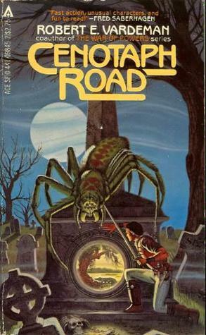 Cenotaph Road by Robert E. Vardeman