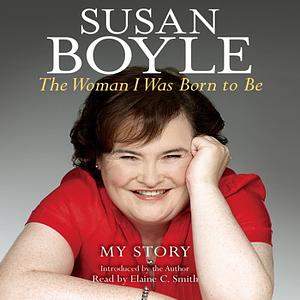 The Woman I Was Born to Be by Susan Boyle