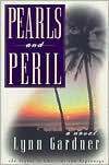 Pearls and Peril (Gems and Espionage, #2) by Lynn Gardner