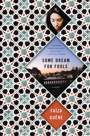 Some Dream for Fools by Faïza Guène