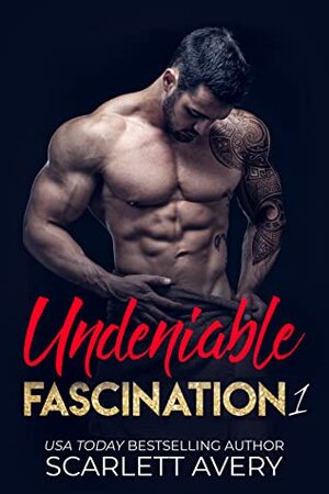 Undeniable Fascination 1: Alphas Love Curves by Scarlett Avery