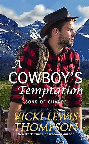 A Cowboy's Temptation by Vicki Lewis Thompson