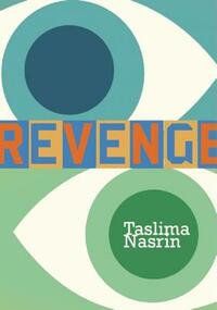 Revenge by Taslima Nasrin