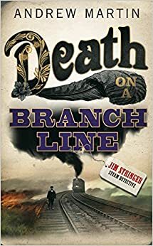 Death on a Branch Line by Andrew Martin