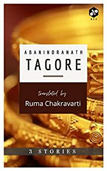 3 Stories: Abanindranath Tagore (Translated) (BEE Books E-Book) by Abanindranath Tagore