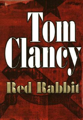 Red Rabbit by Tom Clancy