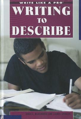 Writing to Describe by Denis E. McGuinness