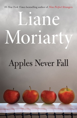 Appels vallen niet by Liane Moriarty