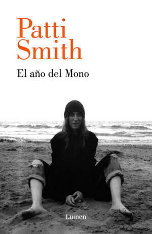 El año del Mono by Patti Smith