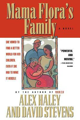 Mama Flora's Family by Alex Haley, David Stevens