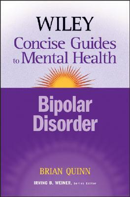 Bipolar Disorder by Brian Quinn