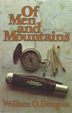 Of Men and Mountains by William O. Douglas