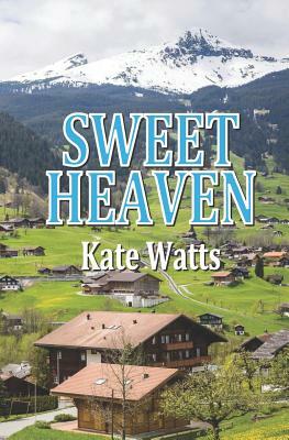 Sweet Heaven by Kate Watts