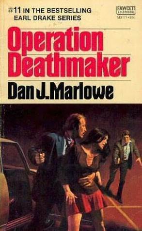 Operation Deathmaker by Dan J. Marlowe