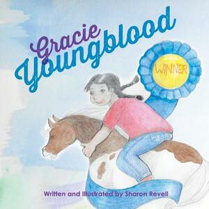 Gracie Youngblood by Sharon Revell