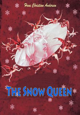 The Snow Queen by Hans Christian Andersen