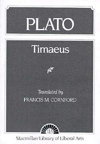 Plato: Timaeus by Francis Cornford