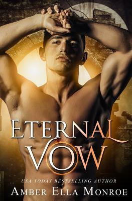 Eternal Vow by Amber Ella Monroe