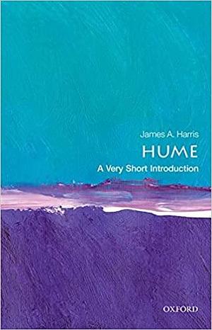 Hume: A Very Short Introduction by James A. Harris