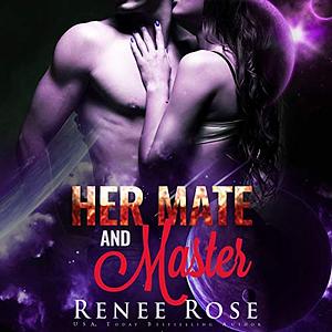 Her Mate and Master by Renee Rose