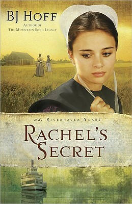 Rachel's Secret by B.J. Hoff