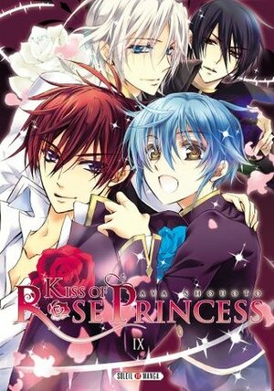 Kiss of Rose Princess, Tome 9 by Aya Shouoto