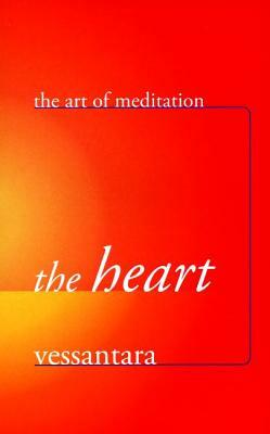 The Heart by Vessantara