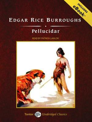 Pellucidar by Edgar Rice Burroughs