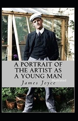 A Portrait of the Artist as a Young Man Illustrated by James Joyce