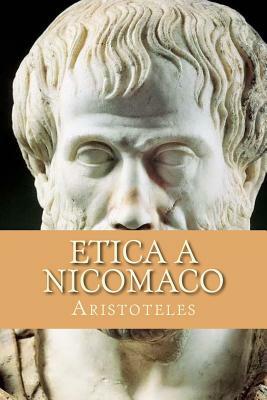 Etica a Nicomaco by Aristotle