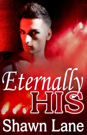 Eternally His by Shawn Lane