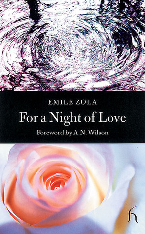 For a Night of Love by Émile Zola