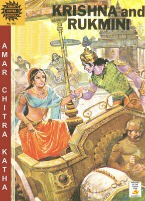 Krishna And Rukmini (Amar Chitra Katha) by Pratap Mulick, Kamala Chandrakant