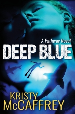 Deep Blue by Kristy McCaffrey