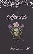 Afterlife: 'Til Death Book Two by Desi Morgue