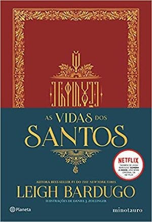 As Vidas dos Santos by Leigh Bardugo