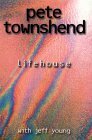 Lifehouse by Pete Townshend