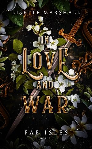 In Love and War by Lisette Marshall