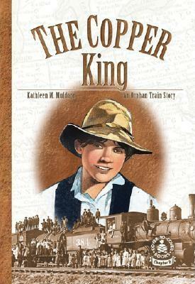 Copper King by Kathleen M. Muldoon