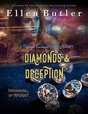 Diamonds & Deception by Ellen Butler