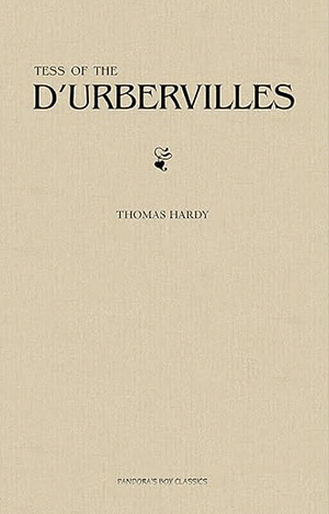 Tess of the D'Urbervilles by Thomas Hardy