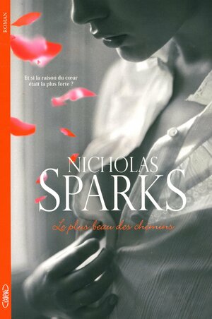 Le plus beau des chemins by Nicholas Sparks