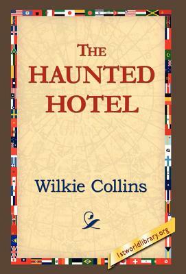 The Haunted Hotel by Wilkie Collins