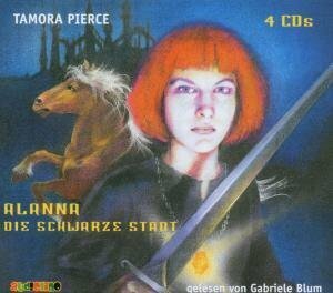 Alanna: Die Schwarze Stadt by Tamora Pierce, Gabriele Blum
