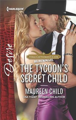 The Tycoon's Secret Child by Maureen Child