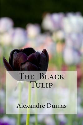 The Black Tulip by Alexandre Dumas