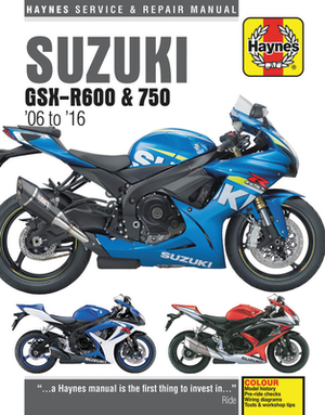 Suzuki Gsx-R600 & Gsx-R750, 2006-2009 by Haynes Publishing