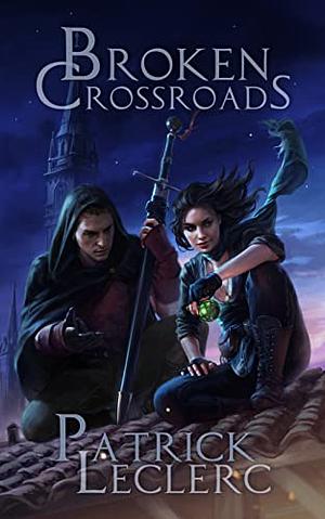 Broken Crossroads by Patrick LeClerc